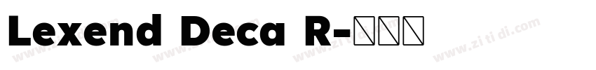 Lexend Deca R字体转换
